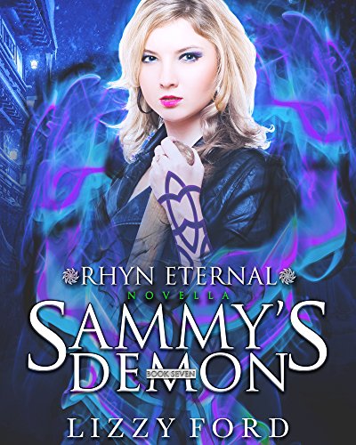 Book Cover Sammy's Demon: Novella (Rhyn Eternal Book 7)