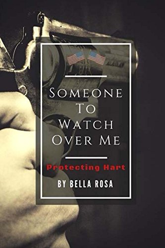 Book Cover Someone to Watch Over Me: Protecting  Hart