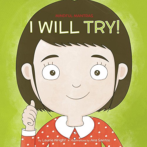 I Will Try (Mindful Mantras Book 5)