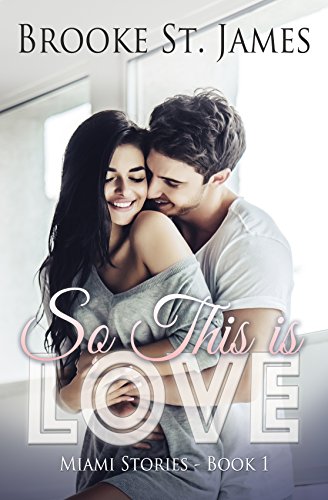 Book Cover So This is Love (Miami Stories Book 1)
