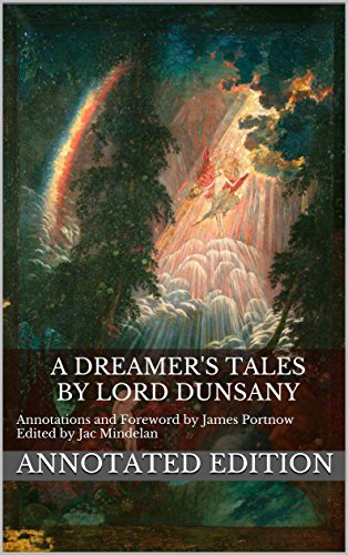 A Dreamer's Tales Annotated Edition