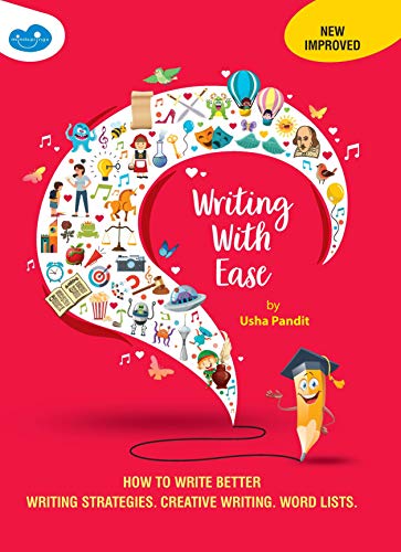 Writing With Ease â€“ Writing Skills, Creative Writing In English (Revised Edition)
