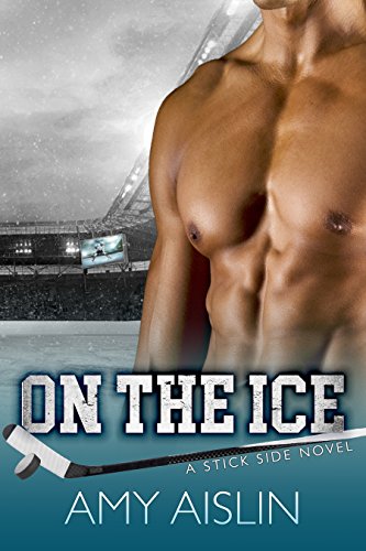 Book Cover On the Ice (Stick Side Book 1)