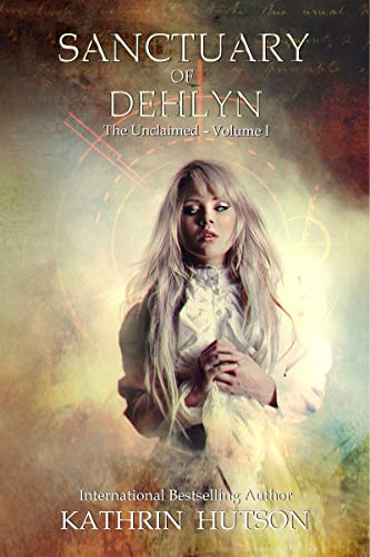 Book Cover Sanctuary of Dehlyn (The Unclaimed Book 1)