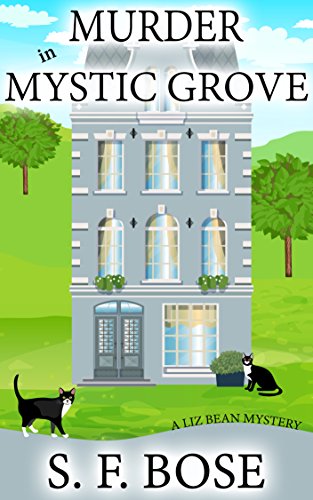 Murder in Mystic Grove (A Liz Bean Mystery Book 2)