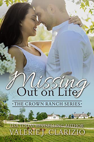 Book Cover Missing Out on Life (The Crown Ranch Series Book 2)