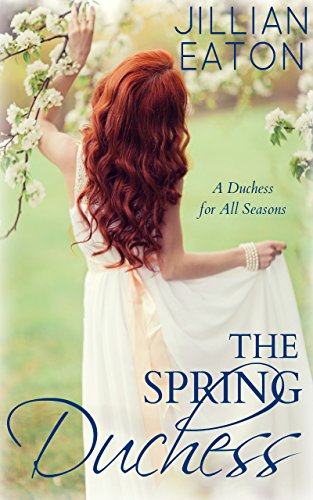 Book Cover The Spring Duchess (A Duchess for All Seasons Book 2)