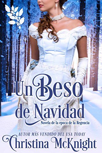 Un Beso de Navidad (Spanish Edition)