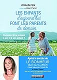 Les enfants d'aujourd'hui font les parents de demain (Parenting)