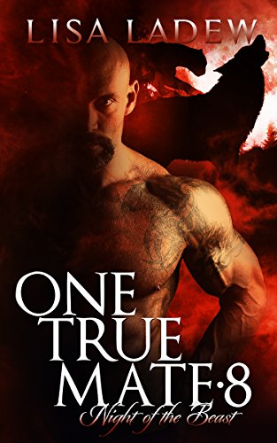 One True Mate 8: Night of the Beast