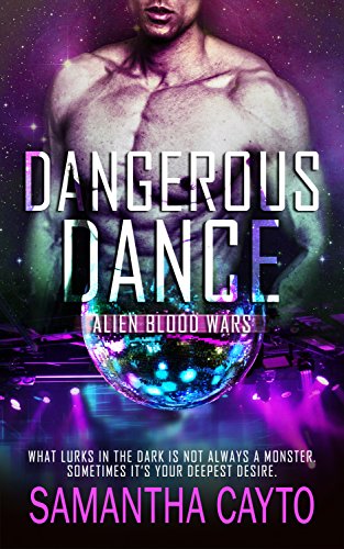 Book Cover Dangerous Dance (Alien Blood Wars Book 2)
