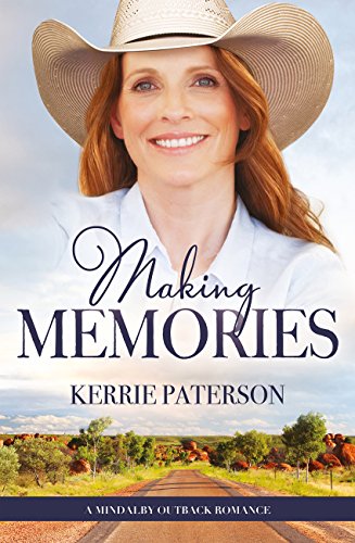 Book Cover Making Memories (A Mindalby Outback Romance, #6)