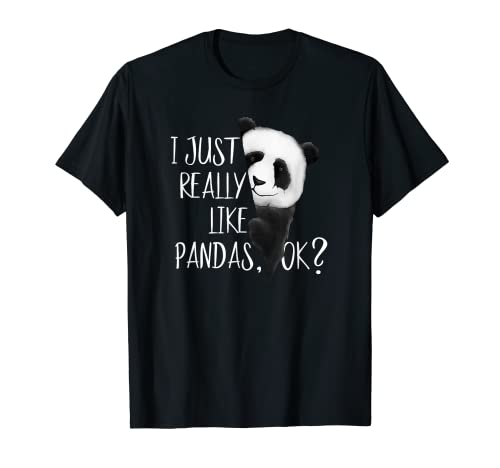 I Just Really Like Pandas, OK? Cute Watercolor Panda Art T-Shirt