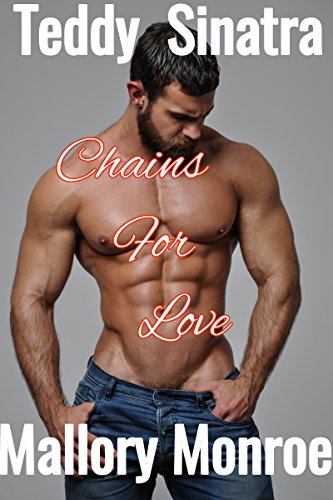 Teddy Sinatra: Chains For Love