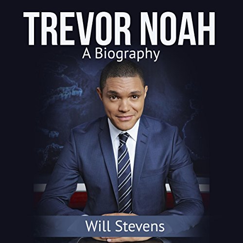 Book Cover Trevor Noah: A Biography