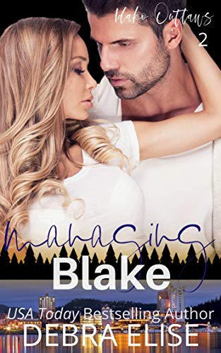 Book Cover MANAGING BLAKE: A Love Over 30 Steamy Novel (Idaho Outlaws Book 2)