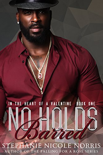 Book Cover No Holds Barred (In The Heart Of A Valentine Book 1)