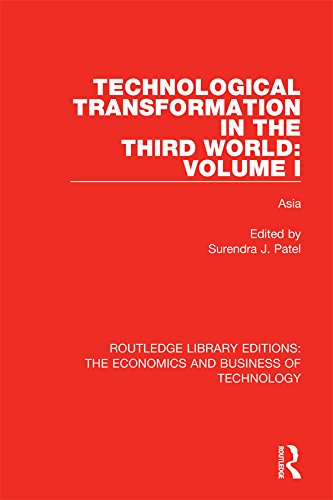 Technological Transformation in the Third World: Volume 1: Asia (Routledge Library Editions: The Economics and Business of Technology Book 35)
