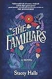 The Familiars: A Novel