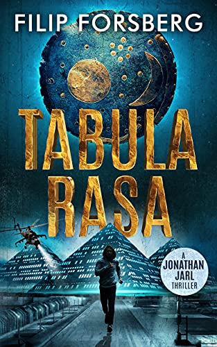 Book Cover Tabula Rasa: A near future science fiction thriller with a first contact twist (Jonathan Jarl Series Book 1)