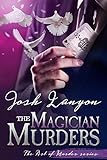 The Magician Murders: The Art of Murder Book III