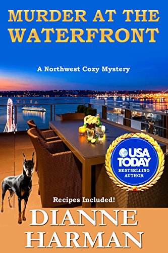 Murder at the Waterfront: A Northwest Cozy Mystery (Northwest Cozy Mystery Series Book 7)