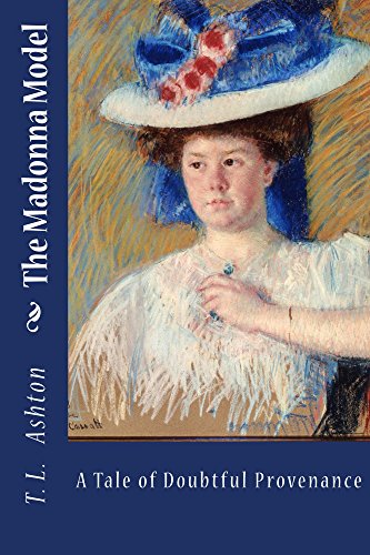 The Madonna Model,: A Tale of Doubtful Provenance