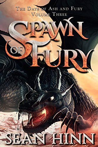 Spawn of Fury (The Days of Ash and Fury Book 3)