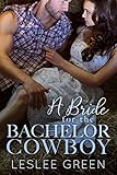 A Bride for the Bachelor Cowboy (The Landon Brothers of Montana Book 1)
