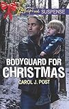 Bodyguard for Christmas (Love Inspired Suspense)