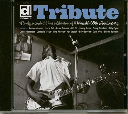 Newly Recorded Blues Celebration of Delmark S 65th Anniversary