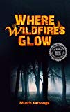 Where Wildfires Glow