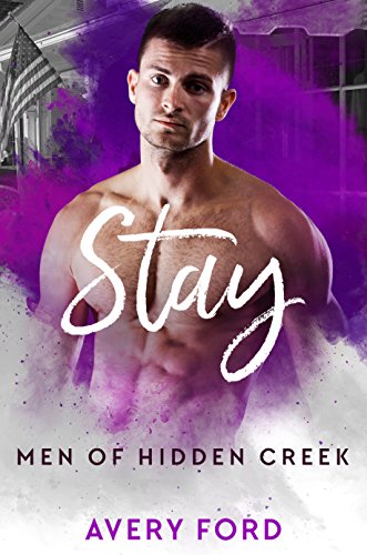 Book Cover Stay (Men of Hidden Creek Season 1 Book 4)