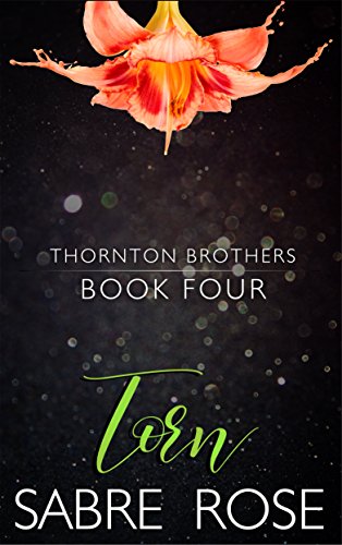 Book Cover Torn (Thornton Brothers Book 4)