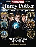 Newsweek: Harry Potter The Ultimate Trivia Challenge: More than 650 Questions
