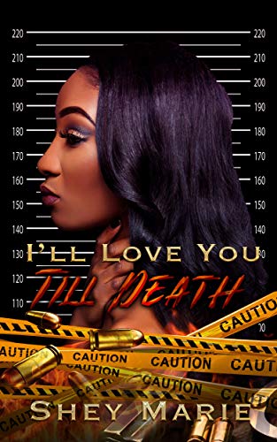 Book Cover I'll Love You Till Death (I'll Love You Till Death Book 1)
