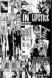 Liars In Lipstick: Volumes I, II, and III