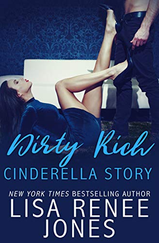 Book Cover Dirty Rich Cinderella Story: Lori & Cole