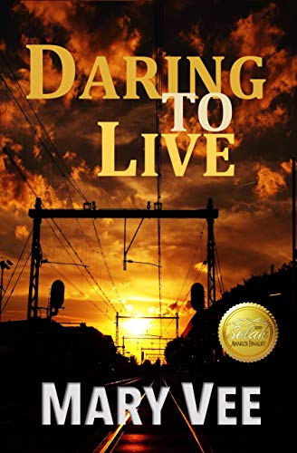 Book Cover Daring To Live: A Patriotic Novel