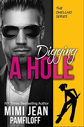 Book Cover DIGGING A HOLE (The OHellNO Series Book 3)