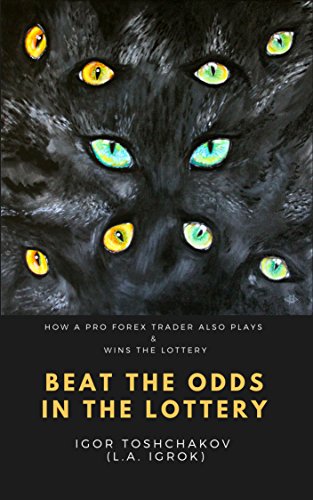 BEAT THE ODDS IN THE LOTTERY: HOW A PRO FOREX TRADER ALSO PLAYS & WINS THE LOTTERY
