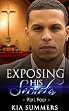Exposing His Secrets 4 (The Ramon Lucas Scandal)