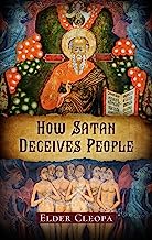 How Satan Deceives People (The Patristic Heritage Book 1)