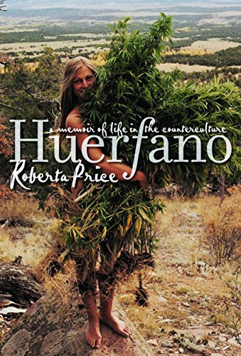 Huerfano: A Memoir of Life in the Counterculture