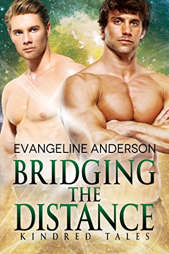 Book Cover Bridging the Distance: A Kindred Tales Novel (Brides of the Kindred)