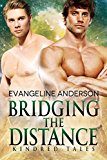Bridging the Distance: A Kindred Tales Novel (Brides of the Kindred)