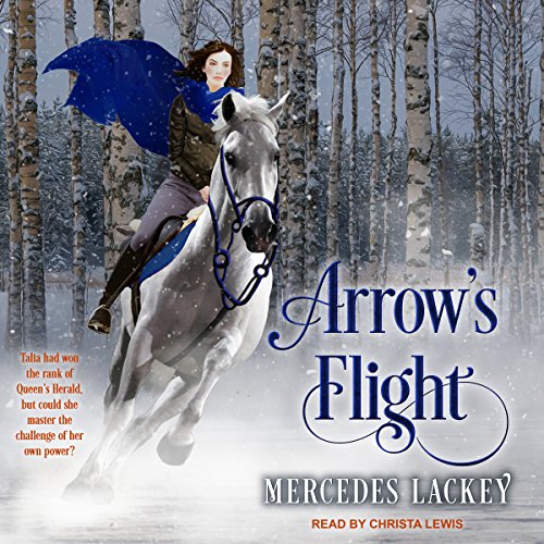 Arrow's Flight: Heralds of Valdemar series, Book 2