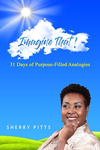 Book Cover Imagine That!: 31 Days of Purpose Filled Analogies