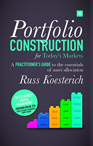Book Cover Portfolio Construction for Today's Markets: A practitioner's guide to the essentials of asset allocation