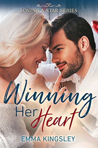Winning Her Heart (Loving a Star Book 1)